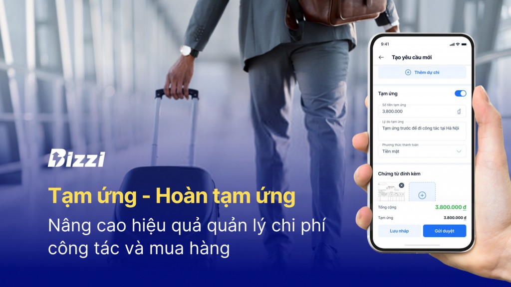 Tạm ứng và hoàn tạm ứng: Nâng cao hiệu quả quản lý chi phí công tác và mua hàng