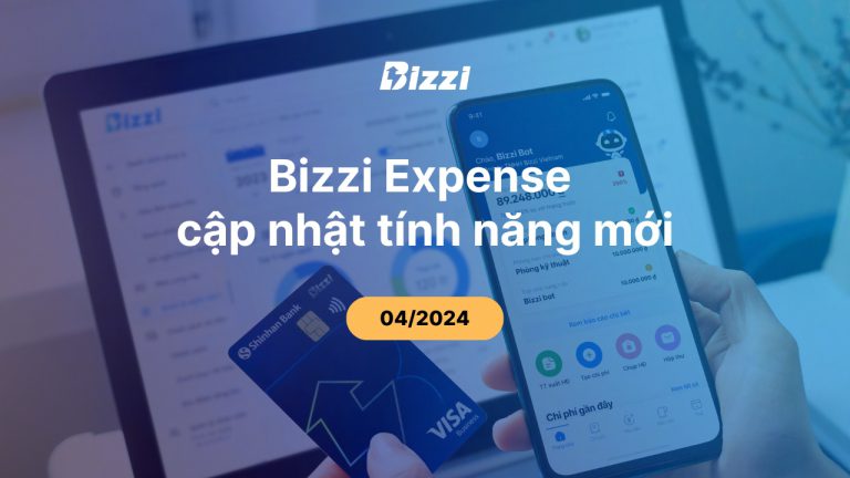 bizzi expense cap nhat tinh nang moi