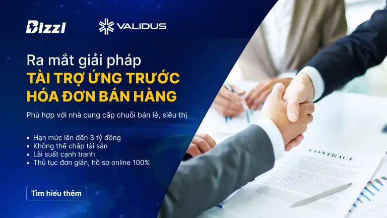 ANNOUNCEMENT OF COOPERATION BIZZI VIETNAM AND VALIDUS LAUNCHING ADVANCE FINANCE SOLUTION FOR SALES INVOICES FOR SUPPLIERS