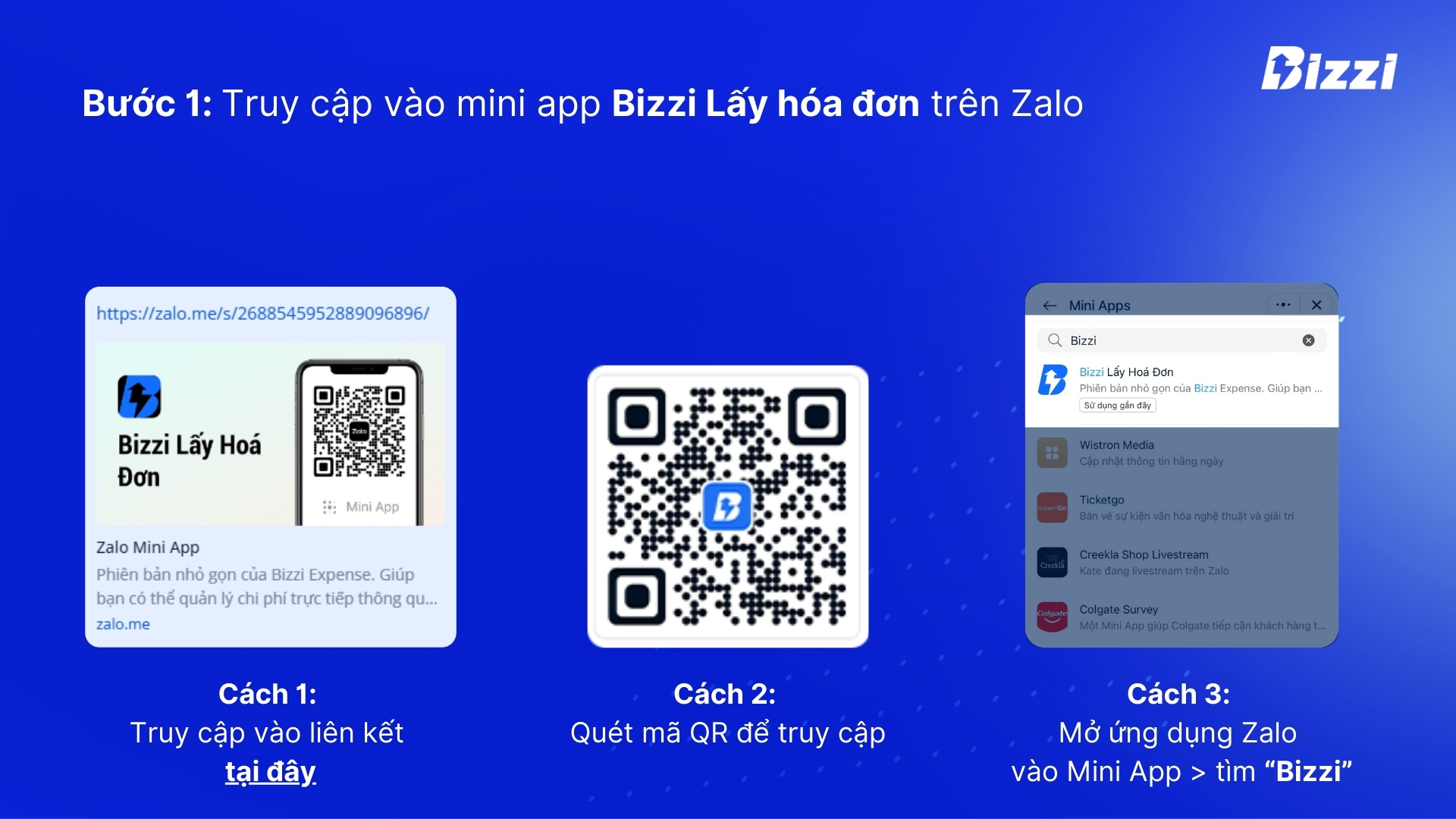 Bước 1: Truy cập vào mini app Bizzi Lấy hóa đơn trên Zalo 