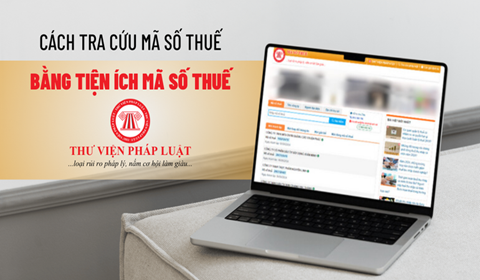 Tra cứu thông tin thuế doanh nghiệp trên website Thư viện pháp luật 