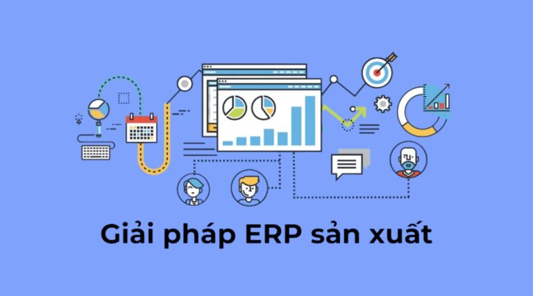 Hệ thống ERP trong sản xuất: Giải pháp toàn diện cho vận hành 8 giai phap erp trong san xuat thumb